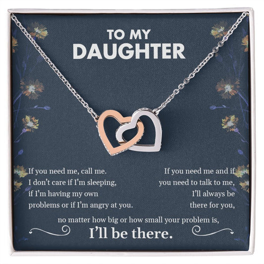 To My Daughter | I'll Always Be There For You - Interlocking Hearts necklace